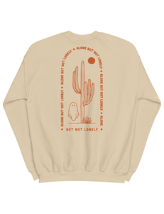 Alone But Not Lonely Unisex Sweatshirt | SAND