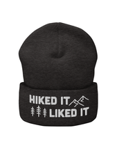 Load image into Gallery viewer, Hiked It Liked It Embroidered Cuffed Beanie | DARK GRAY