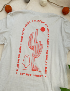 Alone But Not Lonely Unisex t-shirt | DUST